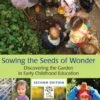 Sowing The Seeds Of Wonder